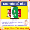 LOGO TEM STICKER KHU VỰC ĐỂ DẦU, OIL DRUM PLACE- DÙNG CHO CÔNG TY, VĂN PHÒNG, NHÀ XƯỞNG.....
