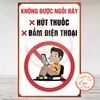 Tem Decal Dán Nhắc Nhở Không Được Ngồi Đây Hút Thuốc Và Bấm Điện Thoại, Nhắc Nhở Giữ Vệ Sinh Chung, Decan Chống Nước