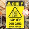 LOGO TEM STICKER BIỂN CẢNH BÁO YÊU CẦU SẮP XẾP GỌN GÀNG- STACK NATELY - BIỂN CẢNH BÁO AN TOÀN LAO ĐỘNG