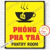 LOGO TEM STICKER BIẾN PHÒNG PHA TRÀ, TEA PANTRY ROOM DÙNG CHO VĂN PHÒNG CÔNG TY, CƠ QUAN, NHÀ XƯỞNG...