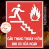 LOGO TEM STICKER DÁN THÔNG BÁO BIỂN CHỈ DẪN CẦU THANG THOÁT HIỂM KHI CÓ XẢY RA HỎA HOẠN- FIRE ARLAM CAUTION