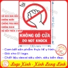 LOGO TEM STICKER BIỂN BÁO CẤM KHÔNG ĐƯỢC GÕ CỬA - DO NOT KNOCK - BIỂN CẢNH BÁO, BIỂN CẤM