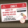 Tem Decal nhắc nhở - CHÚ Ý - KHÔNG TẮT VÀ KHÔNG THAY ĐỔI NHIỆT ĐỘ ĐIỀU HÒA - Song ngữ, có keo dán sẵn, chống nước