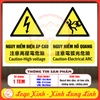 Tem Decal NGUY HIỂM ĐIỆN ÁP CAO & ĐIỆN HỒ QUANG - Decal 3 thứ tiếng Anh - Trung - Việt, chống nước, chống phai
