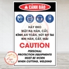 Tem Decal Dán - CẢNH BÁO! HÃY ĐEO MẶT NẠ HÀN, CẮT, KÍNH AN TOÀN, NÚT BỊT TAI KHI HÀN, CẮT, MÀI - Song Ngữ Anh Việt