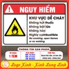 Tem Decal Cảnh Báo Khu Vực Dễ Cháy, Không Hút Thuốc, Không Bật Lửa, Không Hàn, Chất Liệu Decal Có Keo Sẵn Chống Nước