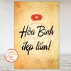 Tem Decal Dán Poster Yêu Nước,Khẩu Hiệu Hòa Bình Đẹp Lắm, Kỷ Niệm Các Dịp Lễ 30/4, 2/9, 19/8... Chống Nước,Không Phai