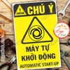 LOGO TEM STICKER CẢNH BÁO MÁY TỰ KHỞI ĐỘNG, AUTOMATIC STARTUP - BIỂN CẢNH BÁO AN TOÀN LAO ĐỘNG