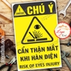 LOGO TEM STICKER BIỂN CẢNH BÁO CẨN THẬN MẮT KHI DÙNG MÁY HÀN XÌ ĐIỆN, HÀN TIC - BIỂN CẢNH BÁO AN TOÀN LAO ĐỘNG