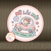 Tem Decal Dán Ô TÔ - NỮ LÁI MỚI _ XIN THÔNG CẢM - Decal bóc dán, có keo sẵn, chống nước, chống phai