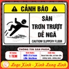Decal Dán Cảnh Báo Sàn Trơn Trượt Dễ Ngã, Caution Slippery Floor, Sàn Nhà Trơn Cẩn Thận Ngã, Decan Chống Nước Logoxinh
