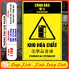Tem Decal Dán Cảnh Báo Kho Hóa Chất Đa Ngôn Ngữ Việt - Trung,Chemical Storage,Decal Trang Trí Công Ty Nhà Xưởng Hóa Chất