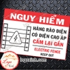 LOGO STICKER TEM DÁN CẢNH BÁO NGUY HIỂM HÀNG RÀO ĐIỆN CAO THẾ, ELECTRIC FENCE DANGER