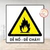 Tem Decal Cảnh Báo DỄ NỔ - DỄ CHÁY, Theo Tiêu Chuẩn Quốc Gia TCVN 6707 - 2009, Decan Chống Nước, Chống Phai Màu, Có Keo