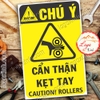 LOGO TEM STICKER CẢNH BÁO BÁNH CẨN THẬN KẸT TAY, ROLLER IS OPERATING - BIỂN CẢNH BÁO AN TOÀN LAO ĐỘNG