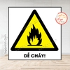 Tem Decal Cảnh Báo DỄ CHÁY, Theo Tiêu Chuẩn Quốc Gia TCVN 6707 - 2009,Hazardous wastes, Decan Chống Nước, Chống Phai