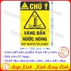 LOGO TEM STICKER BIỂN CẢNH BÁO CẨN THẬN NƯỚC NÓNG HOT WATER - BIỂN CẢNH BÁO AN TOÀN LAO ĐỘNG