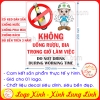 LOGO TEM STICKER BIỂN BÁO CẤM KHÔNG ĐƯỢC UỐNG RUOU BIA TRONG GIỜ LÀM VIỆC- DO NOT DRINK DURING WORKING TIME, BIỂN CẤM