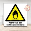 Tem Decal Cảnh Báo PEOXIT HỮU CƠ, CHẤT OXY HÓA MẠNH,Theo Tiêu Chuẩn Quốc Gia TCVN 6707 -2009,Decan Chống Nước,Chống Phai