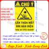 LOGO TEM STICKER BIỂN CẢNH BÁO CẨN THẬN MẮT KHI DÙNG MÁY HÀN XÌ ĐIỆN, HÀN TIC - BIỂN CẢNH BÁO AN TOÀN LAO ĐỘNG