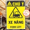 LOGO TEM STICKER CẢNH BÁO XE NÂNG, FORK LIFT - BIỂN CẢNH BÁO AN TOÀN LAO ĐỘNG