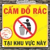LOGO STICKER TEM DÁN CẤM ĐỔ RÁC BỪA BÃI TẠI KHU VỰC NÀY, GIỮ GÌN VỆ SINH CHUNG ĐỂ BẢO VỆ MÔI TRƯỜNG