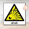 Tem Decal Cảnh Báo DỄ NỔ, Theo Tiêu Chuẩn Quốc Gia TCVN 6707 - 2009,Hazardous wastes, Decan Chống Nước, Chống Phai