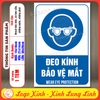 (CN) Tem Decal Dán Yêu Cầu Đeo Kính Bảo Vệ Bảo Hộ Mắt Trong Khi Làm Việc, Biển Cảnh Báo Cho Công Ty Cơ Quan Nhà Xưởng