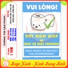 Tem Decal Dán Tiết Kiệm Giấy Để Bảo Vệ Môi Trường, Save Paper, Nhắc Nhở Tiết Kiệm Giấy Trong Nhà Vệ Sinh, Toilet, WC