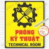 LOGO TEM STICKER BIẾN PHÒNG KỸ THUẬT, TECHNICAL ROOM DÙNG CHO VĂN PHÒNG CÔNG TY, CƠ QUAN, NHÀ XƯỞNG...