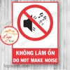 LOGO TEM STICKER KHÔNG LÀM ỒN, DO NOT MAKE NOISE, CẢNH BẢO KHÔNG GÂY ỒN ÀO TẠI KHU VỰC CHỈ ĐỊNH