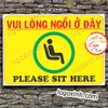 LOGO TEM STICKER YÊU CẦU NGỒI Ở ĐÂY, PLEASE SIT HERE , VỊ TRÍ ĐƯỢC NGỒI