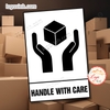 Tem Decal HANDLE WITH CARE, Cảnh Báo Hàng Dễ Vỡ Xin Nhẹ Tay, Dùng Cho Hàng Hóa Dễ Vỡ Hỏng Damage Cargo, Có Keo Sẵn