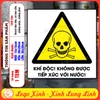 Tem Decal Cảnh Báo KHÍ ĐỘC KHÔNG ĐƯỢC TIẾP XÚC VỚI NƯỚC,Theo Tiêu Chuẩn Quốc Gia TCVN 6707 -2009, Decan Dán Chống Nước