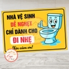 Tem Decal Dán [Nhắc Nhở] - NHÀ VỆ SINH DỄ NGHẸT CHỈ DÀNH CHO ĐI NHẸ - Xin Cảm Ơn | Decal chống nước, chống phai