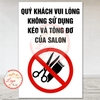 Tem Decal - QUÝ KHÁCH VUI LÒNG KHÔNG SỬ DỤNG KÉO VÀ TÔNG ĐƠ CỦA SALON - Sticker Dán Tiệm Tóc - Chống nước, chống phai