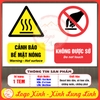 Tem Decal Cảnh Báo Bề Mặt Nóng Không Được Sờ, Bề Mặt Nhiệt Độ Cao Không Chạm, Chất Liệu Decal Chống Nước, Chống Phai