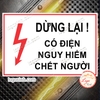Tem Decal Dán Cảnh Báo An Toàn Điện Lực,Dừng Lại Có Điện Nguy Hiểm Chết Người,Theo Quy Định Thông Tư 05-2021-TT-BCT