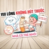 Tem Decal Dán VUI LÒNG KHÔNG HÚT THUỐC, NHÀ CÓ TRẺ NHỎ - CON KHÔNG THÍCH KHÓI THUỐC ĐÂU - Chống nước, chống phai
