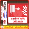 Decal Dán VỊ TRÍ VÒI NƯỚC CHỮA CHÁY | Chống nước, chống phai