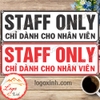 LOGO TEM STICKER BIỂN BÁO STAFF ONLY- KHU VỰC PHÒNG DÀNH CHO NHÂN VIÊN DÙNG CHO QUẦY QUÁN, CÔNG TY, CƠ QUAN.....