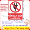 LOGO TEM STICKER BIỂN BÁO CẤM KHÔNG ĐƯỢC CẮM ĐIỆN - DO NOT PLUG - BIỂN CẢNH BÁO, BIỂN CẤM