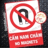 LOGO TEM STICKER BIỂN BÁO CẤM MANG NAM CHÂM - NO MAGNETS - BIỂN CẢNH BÁO, BIỂN CẤM
