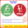 BỘ 2 LOGO STICKER TEM ĐẨY VÀO- KÉO RA DÁN CỬA, PUSH PULL GẮN CỬA, BIỂN KÉO ĐẨY DÙNG CHO NHÀ CỬA, CÔNG TY, HÀNG QUÁN....