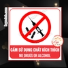 (MẪU VUÔNG) Logo Tem Decal Dán CẤM SỬ DỤNG CHẤT KÍCH THÍCH, No Drugs Or Alcohol, Decan Tem Cấm Tiêm Chích, Chống Nước