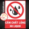 LOGO TEM STICKER BIỂN CẤM CHẤT LỎNG- NO LIQUID - BIỂN CẢNH BÁO