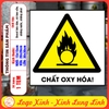 Tem Decal Cảnh Báo CHẤT OXY HÓA,Theo Tiêu Chuẩn Quốc Gia TCVN 6707 - 2009,Decan Chống Nước,Chống Phai, Có Keo Dán Sẵn