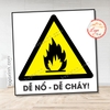 Tem Decal Cảnh Báo DỄ NỔ - DỄ CHÁY, Theo Tiêu Chuẩn Quốc Gia TCVN 6707 - 2009, Decan Chống Nước, Chống Phai Màu, Có Keo
