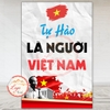 Tem Decal Dán Poster Yêu Nước,Tự Hào Là Người Việt Nam, Kỷ Niệm Các Dịp Lễ 30/4, 2/9, 19/8... Chống Nước,Không Phai Màu