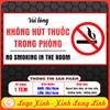 Tem Decal Vui Lòng Không Hút Thuốc Trong Phòng, No Smoking In The Room, Nhiều Kích Thước, Decan Dán Chống Nước Đa Năng